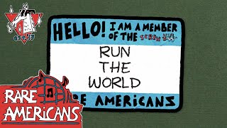 Rare Americans  Run the World Unplugged Official Lyric Video [upl. by Gregg]