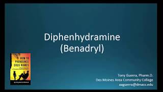 CC How to Pronounce diphenhydramine Benadryl Backbuilding Pharmacology [upl. by Ikin240]