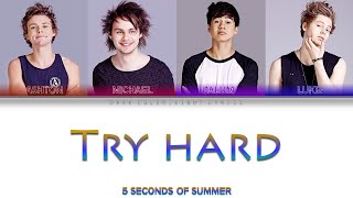 5 Seconds Of Summer Try Hard Lyrics Color Coded ENGESP [upl. by Mccallion]