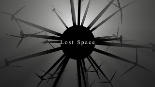 Lost Space [upl. by Dulcia]