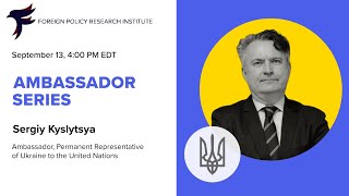 New Ambassador Series  Ambassador Sergiy Kyslytsya [upl. by Col]