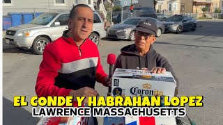 EL CONDE Y HABRAHAN LOPEZ EN LAWRENCE MASSACHUSETTS [upl. by Atirat]