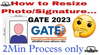 🔴 How to resize Photo amp Signature for GATE 23 registratio 🧐 technicalsam6893 GATE 2023 [upl. by Erimahs]