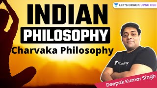 UPSC CSEIAS 202223  Indian Philosophy by Deepak Kumar Singh  Charvaka Philosophy [upl. by Jelene136]