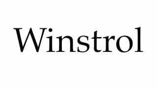 How to Pronounce Winstrol [upl. by Stine493]