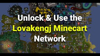 OSRS Lovakengj Minecart Network  Unlock amp Use [upl. by Etiragram679]