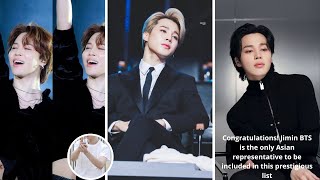 Congratulations Jimin BTS is the only Asian representative to be included in this prestigious list [upl. by Heilner]