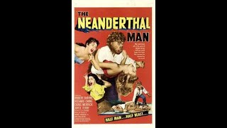 The Neanderthal Man 1953 [upl. by Ilatan436]