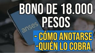 COMO ANOTARSE al BONO de 18 mil PESOS y 12 mil PESOS para Monotributistas Trabajadores y Jubilados [upl. by Whittaker]