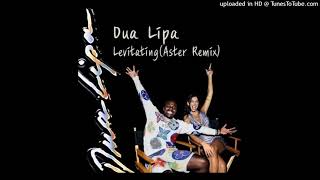 Dualipa  LevitatingAster Remix [upl. by Nanaek]