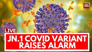 Covid 19 News LIVE Updates New Covid 19 Subvariant JN1 Triggers Alarm  Coronavirus Alert In India [upl. by Savory756]