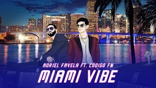 Adriel Favela feat Código FN Miami Vibe Letra OficialLyrics [upl. by Eceinwahs]