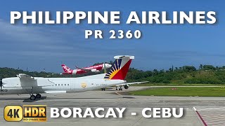 Philippine Airlines PR 2360  Boracay Caticlan  Cebu  4K HDR  PAL Airplane Ride [upl. by Gierc399]