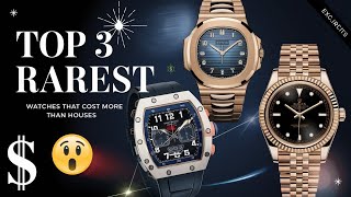 TOP 3 RAREST Watches On The PLANET [upl. by Odawa]