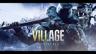 Resident Evil Village Part 2 [upl. by Marketa324]