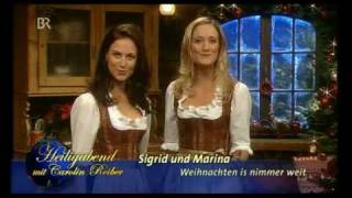 Sigrid amp Marina  Weihnacht is nimmer weit [upl. by Ailedroc912]