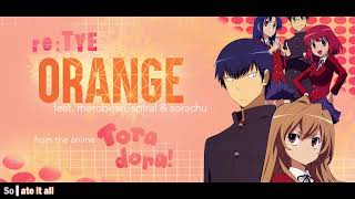 quotOrangequot English Cover  Toradora ED2 feat Merobean Spiral amp Sorachu [upl. by Anire]