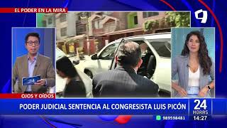 Luis Picón congresista es condenado a 4 años de prisión suspendida por negociación incompatible [upl. by Darra]