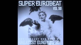 SUPER EUROBEAT VOL50 Anniversary NonStop Mix Greatest Euro Hits 50 [upl. by Ainak]