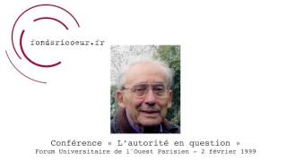 Paul Ricœur  Conférence quotL autorité en questionquot 1999 [upl. by Elacim]