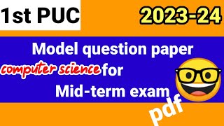 1st computer science model question paper 2023midterm exampreparatoryannual important questions [upl. by Deaner]