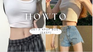 How to get a Kpop body Easy method [upl. by Adamina30]