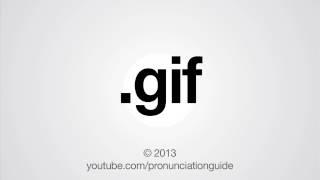 How to Pronounce gif [upl. by Tiphanie]