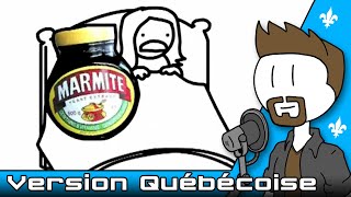 Marmite Is Terrible  Version Québecoise French Dub [upl. by Engamrahc]