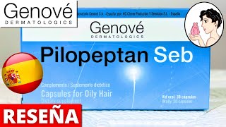 💚7 SECRETOS GENOVÉ Pilopeptan SEB CÁPSULAS Blandas Review✅CABELLO GRASO Para qué sirve Cómo tomar [upl. by Lanrev938]