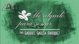 Me Alquilo para Soñar  Gabriel García Márquez Audio relato [upl. by Racklin378]