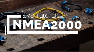 Everything you need to know about NMEA2000  SVB [upl. by Truscott]