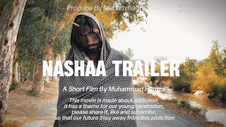 Nasha Short Film Trailer  A Short Film By Muhammad Hamza [upl. by Clower507]