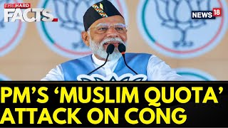 Wealth Redistribution  PM Modi’s ‘Muslim Quota’ Attack On Congress What Lies Beneath  News18 [upl. by Lesly]