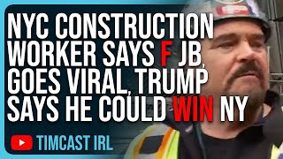 NYC Construction Worker Says F JB GOES VIRAL Trump Says He Could WIN New York [upl. by Aerdnahc]