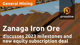 Zanaga Iron Ore CEO discusses 2023 milestones and new equity subscription deal [upl. by Francis]