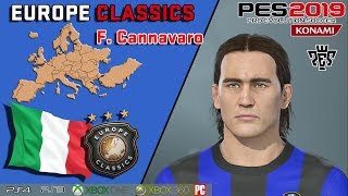 F CANNAVARO Europe Classics PES 2019 [upl. by Riatsila]