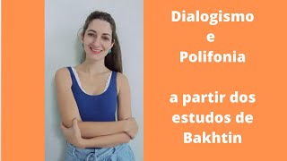 Dialogismo e Polifonia em Bakhtin [upl. by Navanod]