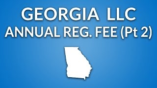 Georgia LLC  Annual Registration Fee How to Pay [upl. by Hgielanna]