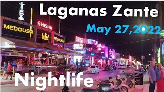 Laganas Zante Nightlife May 272022  Walk And Drive Tour  Mcdo Time LIVING IN GREECE [upl. by Annayk]