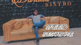 Speed  Besandote  Audio Official [upl. by Schreck]