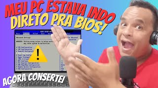 PCNotebook entrando direto na Bios ✔Resolvido [upl. by Arlette]