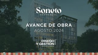 Avance de Obra  Agosto 2024  Soneto Residencial [upl. by Annatnas823]