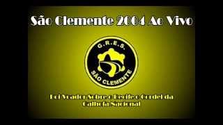 SÃO CLEMENTE 2004 AO VIVO [upl. by Ybok]