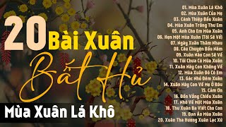 NHẠC XUÂN 2024  NHẠC TẾT 2024 HẢI NGOẠI  20 BÀI NHẠC XUÂN XƯA CHỌN LỌC HAY NHẤT [upl. by Neliac741]