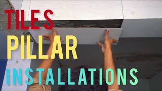 Tile pillar InstallationHow to Install Tiles [upl. by Herodias674]