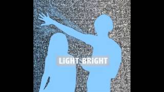 LiGHT BRiGHT  A LiTTLE LOVE [upl. by Pierce]