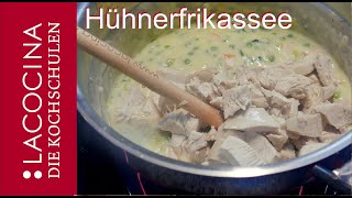 Rezept für ein schnelles Hühnerfrikassee  Lecker und einfach  La Cocina [upl. by Walther]