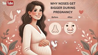 Why Does Your Nose Grow During Pregnancy The Surprising Science Behind It [upl. by Lakim594]