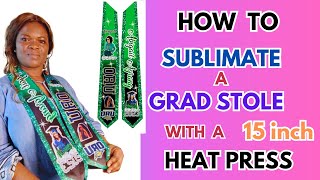 How To Make A Graduation Stole  All Over SUblimatiomn [upl. by Arama]