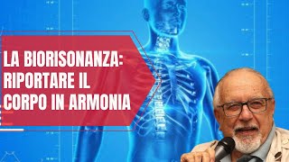 La biorisonanza riportare il corpo in armonia [upl. by Halpern]